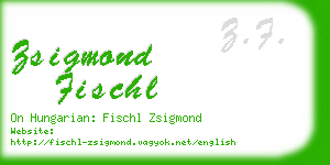 zsigmond fischl business card